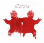 Motorpsycho - «It's a Love Cult» - cover - front